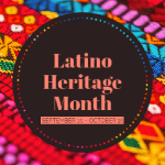 Graphic of Latino Heritage Month 